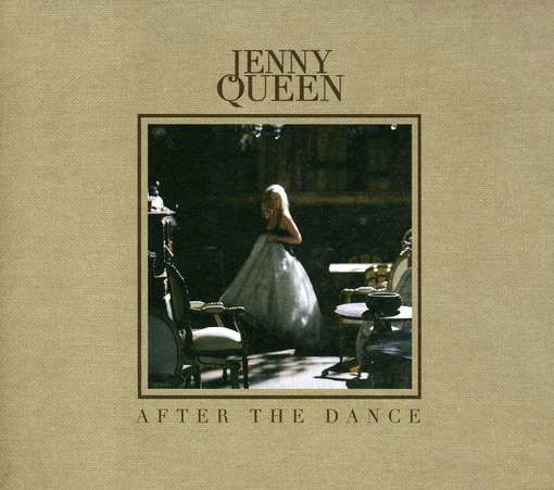 Jenny Queen · After the Dance (CD) (2009)