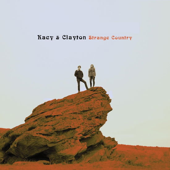 Cover for Kacy &amp; Clayton · Strange Country (LP) [Coloured edition] (2023)