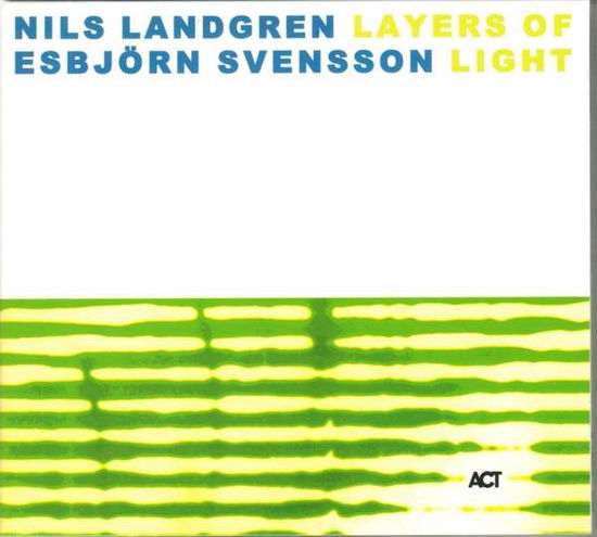 Layers Of Light - Landgren, Nils & Esbjorn Svensson - Music - ACT - 0614427928115 - November 12, 2021