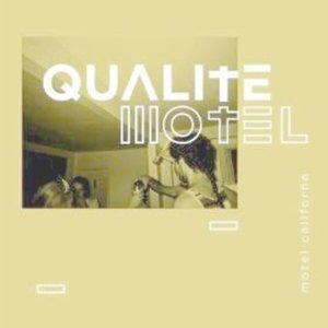 Motel California - Qualite Motel - Musik - MR. LABEL - 0623339151115 - 22. maj 2012