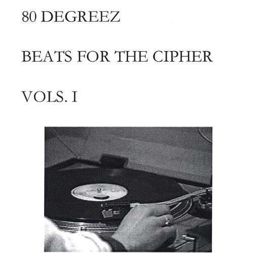 Cover for 80 Degreez · Beats for the Cipher (CD) (2004)
