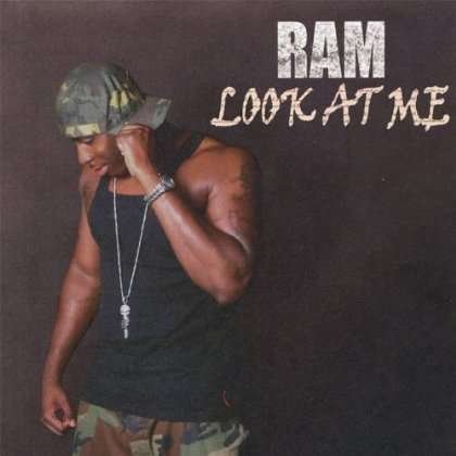 Look at Me - Ram - Muziek - OneShadow Records - 0634479248115 - 31 januari 2006