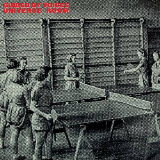 Cover for Guided By Voices · Universe Room (LP) (2025)