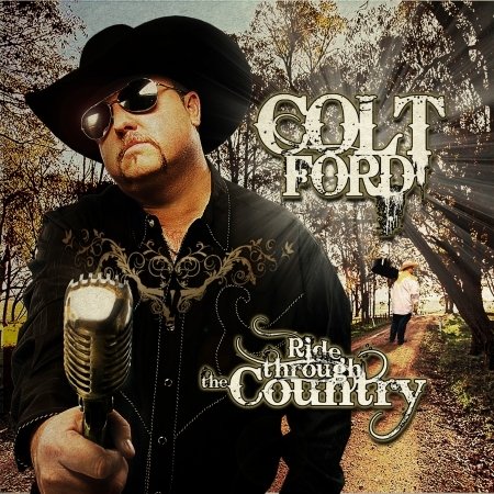 Cover for Colt Ford · Ride Through the Country (CD) [Deluxe edition] (2018)