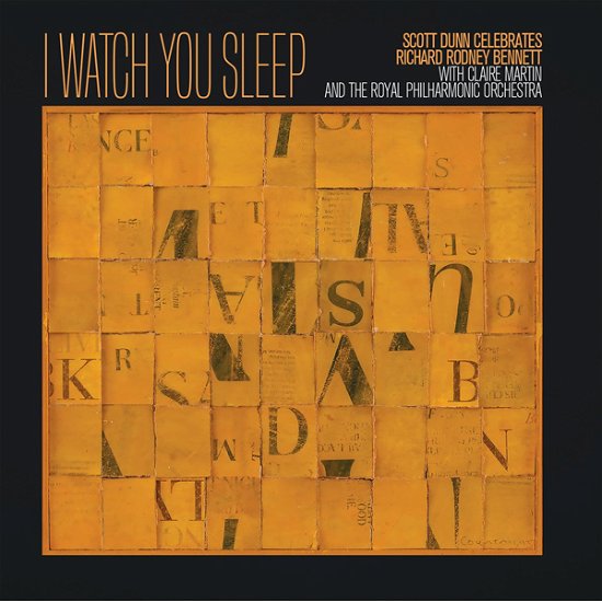 Cover for Claire Martin and the Royal Philharmonic Orchestra · I Watch You Sleep - Scott Dunn Celebrates Richard Rodney Bennett (LP) (2023)