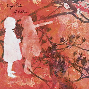 Cover for Wye Oak · If Children (Rsd 2022) (LP) [Reissue edition] (2022)