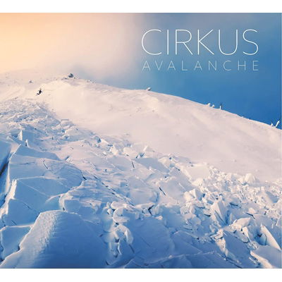 Cover for Cirkus  7 · Avalanche (CD) (2022)