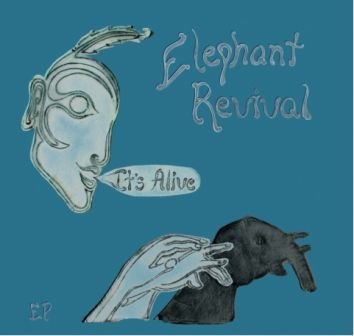 Cover for Elephant Revival · It's Alive (CD) (2016)