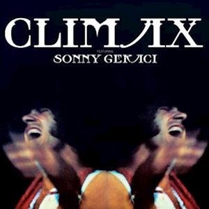 Cover for Climax · Climax - Featuring Sonny Geraci (Coconut Cream Vinyl) (LP) (2023)