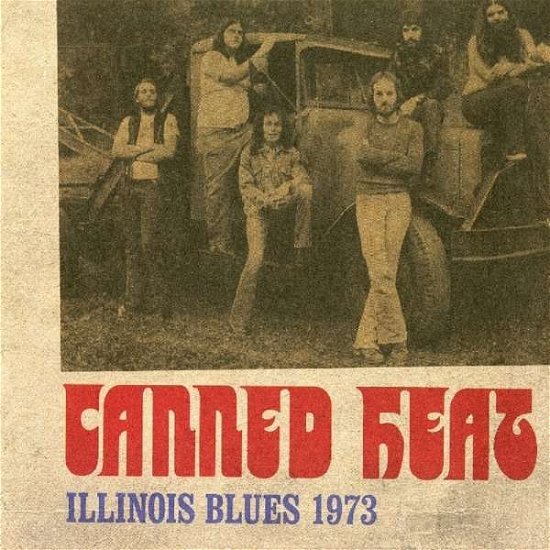 Cover for Canned Heat · Illinois Blues 1973 (LP) [Coloured edition] (2015)