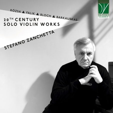 Stefano Zanchetta · Rozsa Falik Bloch Barkauskas: 20th Century Solo (CD) (2024)