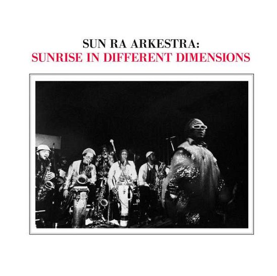 Cover for Sun Ra Arkestra · Sunrise In Different Dimensions (LP) [Limited edition] (2016)