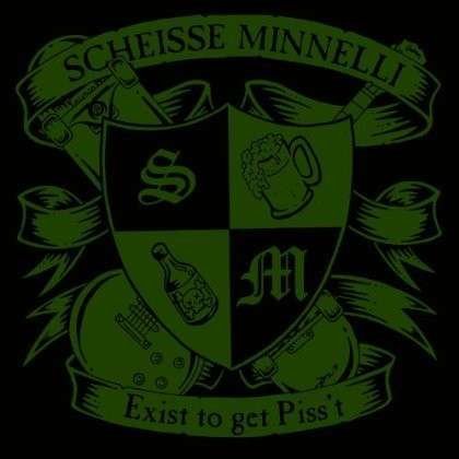 Cover for Scheisse Minnelli · Exist to Get Piss't (LP) (2012)