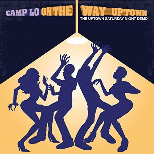 Cover for Camp Lo · On the Way Uptown (LP) (2017)