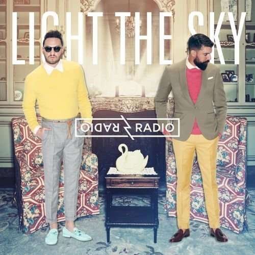 Cover for Radio Radio · Light the Sky (LP) (2016)