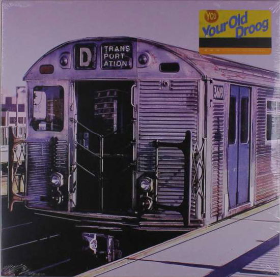 Cover for Your Old Droog · Transportation (LP) (2019)