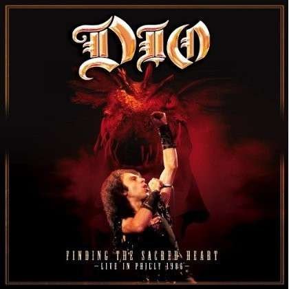 Cover for Dio · Finding the Sacred Heart Live in Philly '86 (LP) (2013)