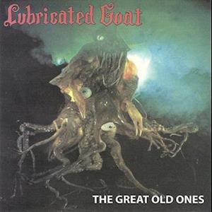 Cover for Lubricated Goat · Great Old Ones (LP) (2023)