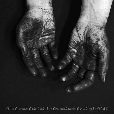 Cover for Slim Cessna's Auto Club · Commandments According to Scac (VINYL) (2016)