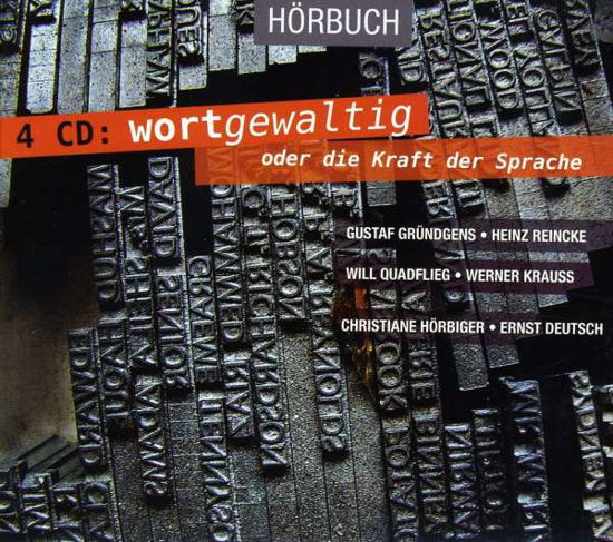 Cover for Various Artists · Wortgewaltig - oder die Kraft der Sprache (CD) (2013)