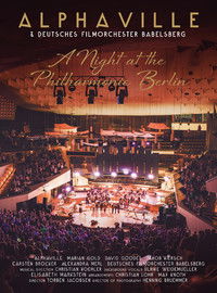 A Night at the Philharmonie Berlin - Alphaville - Elokuva -  - 0885470032115 - perjantai 13. lokakuuta 2023