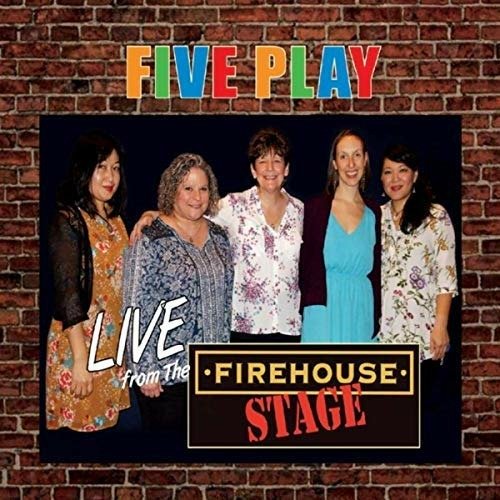 Cover for Five Play · Live from the Firehouse Stage (CD) (2022)