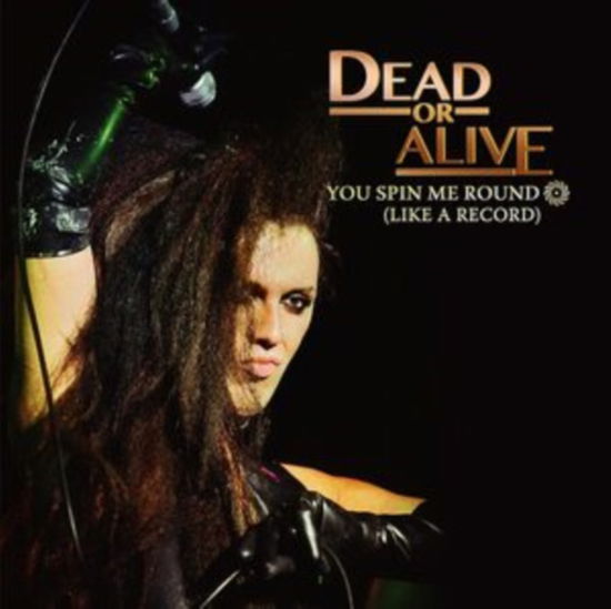 Cover for Dead Or Alive · You Spin Me Round (LP) [Limited edition] (2023)