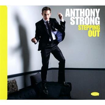 Stepping out - Anthony Strong - Musikk - NAIVE CLASSIQUE - 3298496228115 - 7. mai 2013