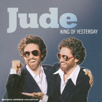 Cover for Jude · King of yesterday (CD) (2001)