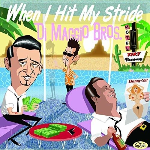 Cover for The Di Maggio Bros. · When I Hit My Stride (CD)