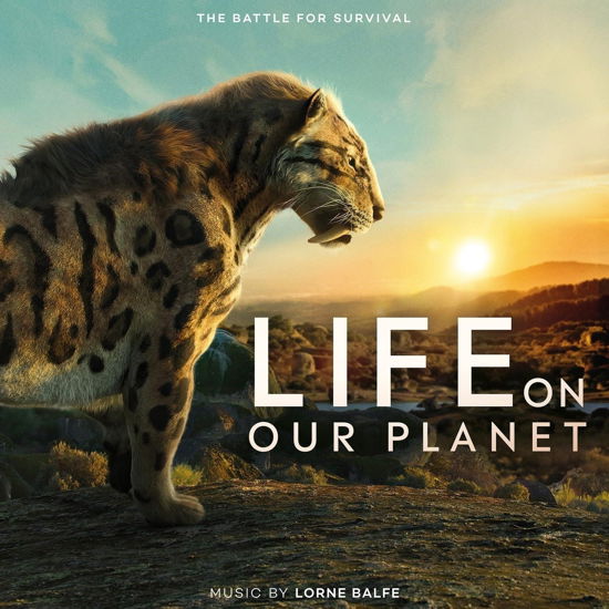 Life On Our Planet - Lorne Balfe - Music - DIGGERS FACTORY - 3760396021115 - March 8, 2024