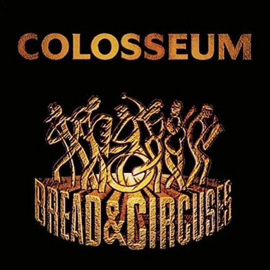 Bread & Circuses - Colosseum - Musiikki - REPERTOIRE RECORDS - 4009910246115 - perjantai 23. syyskuuta 2022