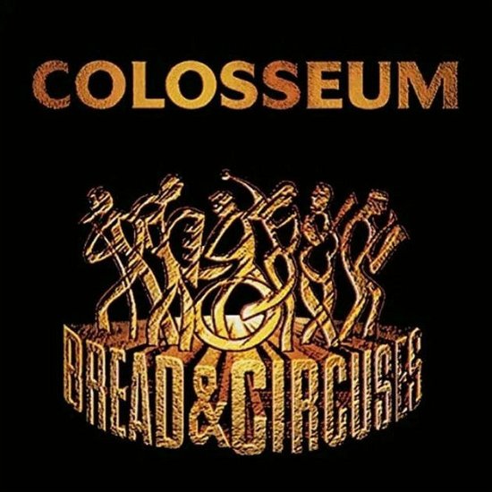 Cover for Colosseum · Bread &amp; Circuses (LP) (2022)