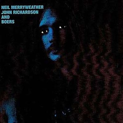 Cover for Neil Merryweather · Neil Merryweather, John Richardson And Boers (LP) (2022)