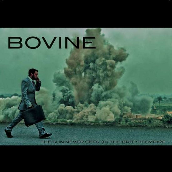 Cover for Bovine · Sun Never Sets on the British Empire (LP) (2013)