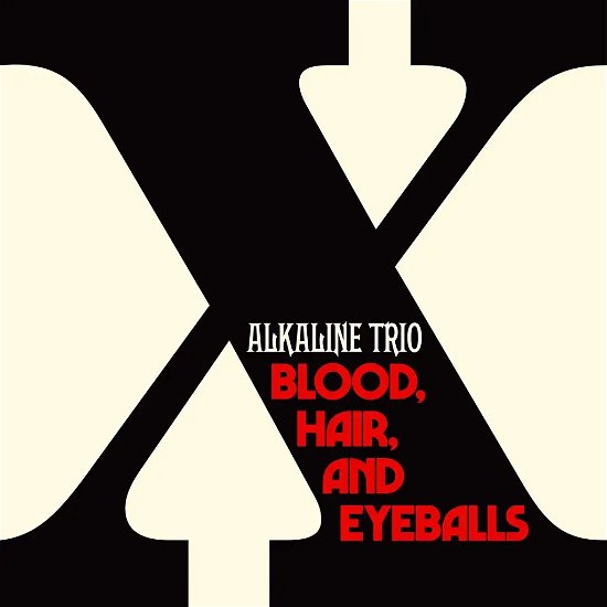 Cover for Alkaline Trio · Blood, Hair, And Eyeballs (CD) (2024)