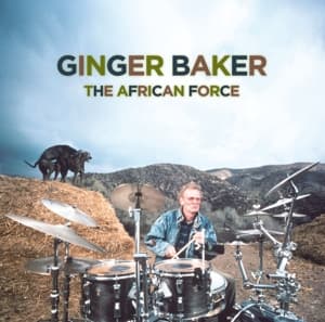 Cover for Ginger Baker · The African Force (CD) [Reissue edition] (2022)