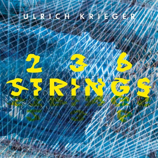 Cover for Ulrich Krieger · 236 Strings (CD) (2021)