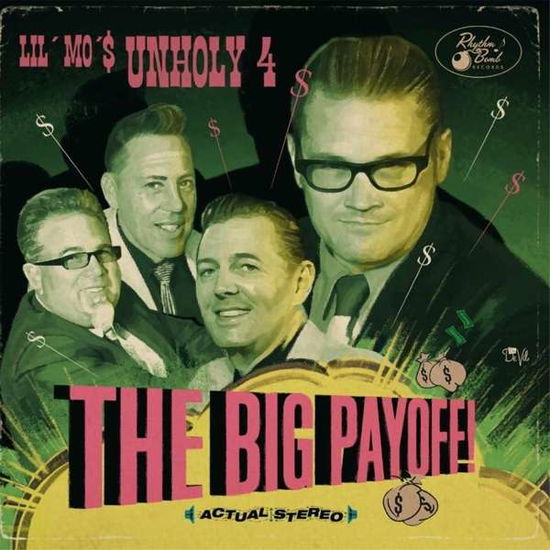 Cover for Lil Mo and Unholy 4 · The Big Payoff ! (CD) (2018)