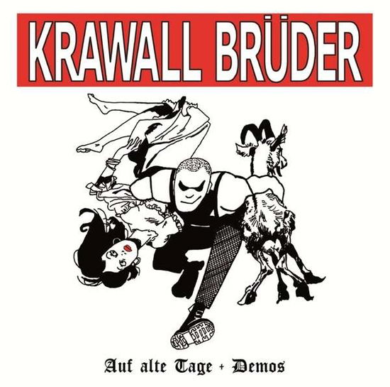 Cover for Krawall BrÃ¼der · Auf Alte Tage (CD) (2015)