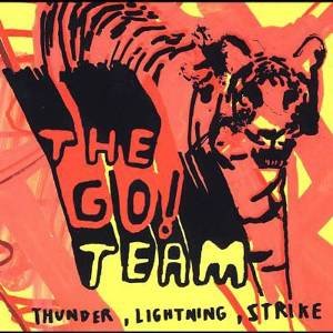 Cover for The Go! Team · Thunder. Lightning. Strike (CD) [Japan Import edition] (2016)