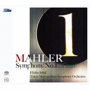 Cover for Eliahu Inbal · Mahler:symphony No.1 &quot;Titan&quot; (CD) [Japan Import edition] (2013)