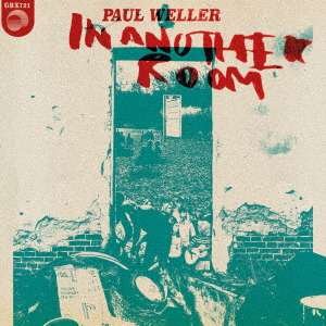 In Another Room - Paul Weller - Music - JPT - 4532813342115 - April 10, 2020