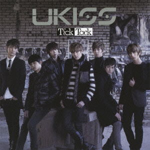 Cover for U-kiss · Tick Tack &lt;limited&gt; (CD) [Japan Import edition] (2011)