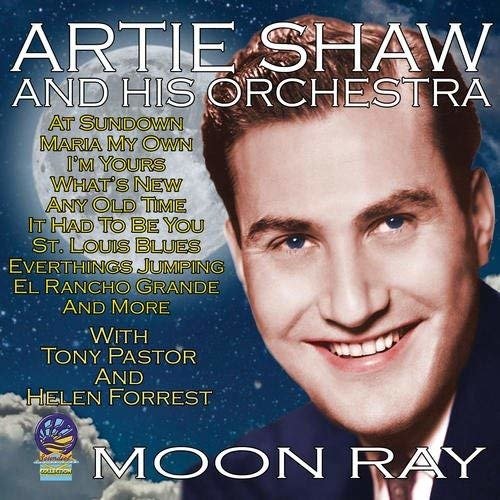 Moon Ray - Artie Shaw and His Orchestra - Musik - CADIZ - SOUNDS OF YESTER YEAR - 5019317021115 - 16. august 2019