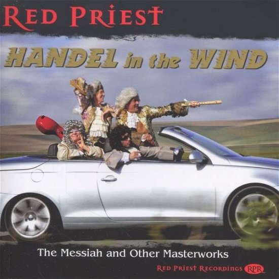 Cover for Handel / Red Priest · Handel in the Wind (CD) (2015)