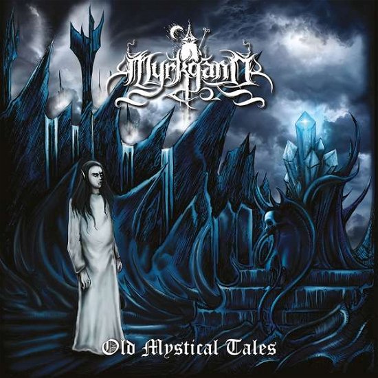 Cover for Myrkgand · Old Mystical Tales (CD) (2020)