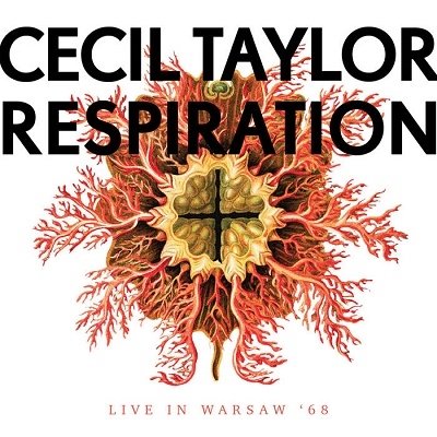 Cover for Cecil Taylor · Respiration (CD) (2022)