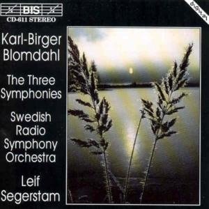 Three Symphonies - Blomdahl / Segerstam / Swedish Rso - Musik - BIS - 7318590006115 - 1 februari 1994