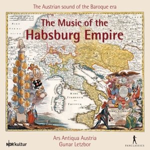 Music of the Habsburg Empire - Ars Antiqua Austria - Musik - PAN CLASSICS - 7619990103115 - 12. Januar 2015